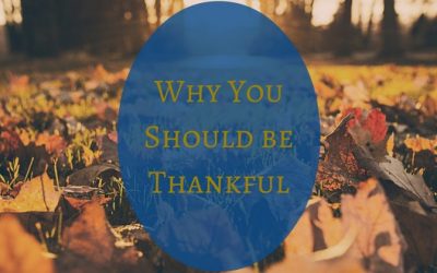 Why You Should Be Thankful