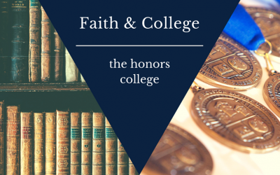 Faith & College: The Honors College