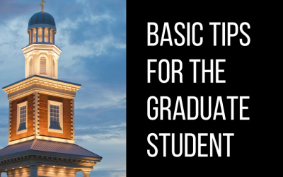 Basic Tips for the Graduate Student