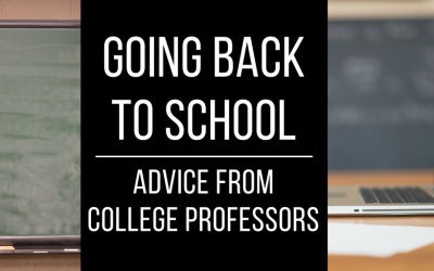 Going Back to School – Advice from College Professors